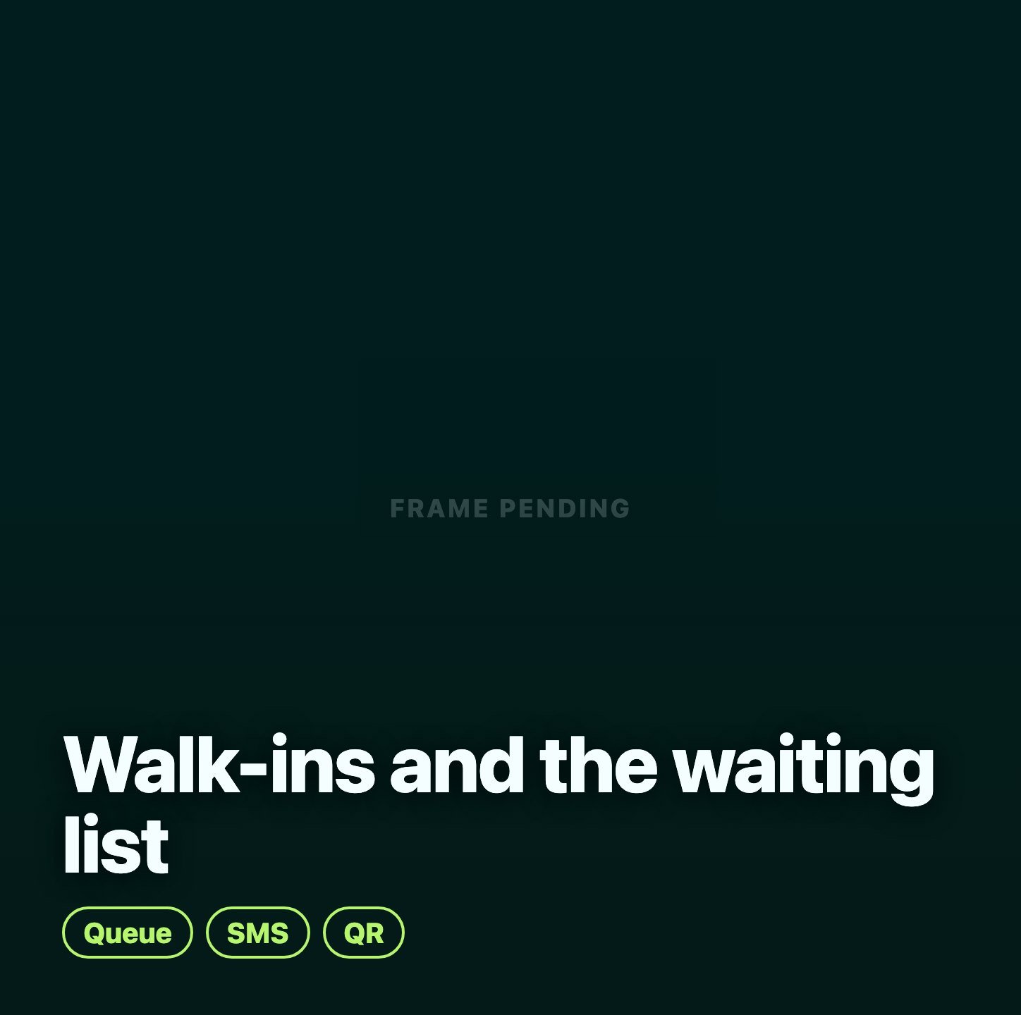 Walk-ins ohne Klemmbrett